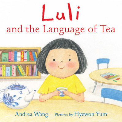 Luli and the Language of Tea (Wang Andrea)(Pevná vazba)