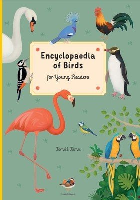 Encyclopedia of Birds: For Young Readers (Tuma Tomas)(Pevná vazba)