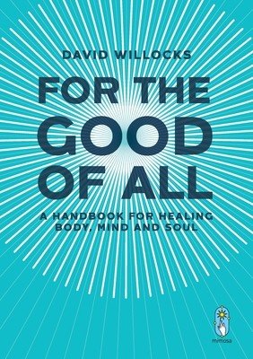 For the Good of All (Willocks David)(Paperback)