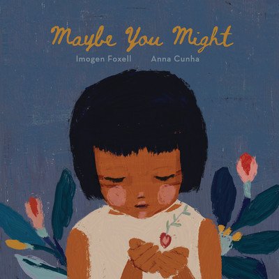 Maybe You Might (Foxell Imogen)(Pevná vazba)