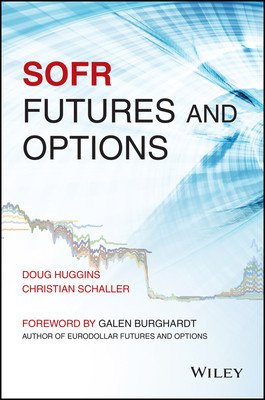 Sofr Futures and Options (Schaller Christian)(Pevná vazba)