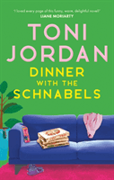 Dinner with the Schnabels - a heartwarming and outrageously funny read (Jordan Toni)(Paperback / softback)