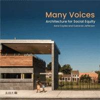 Many Voices: Architecture for Social Equity (Caples Sara)(Paperback)