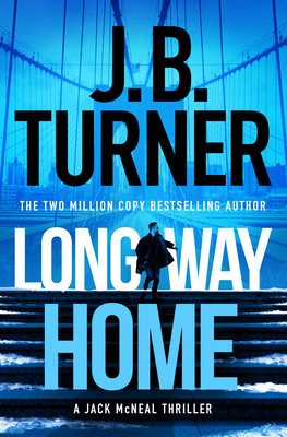 Long Way Home (Turner J. B.)(Paperback)
