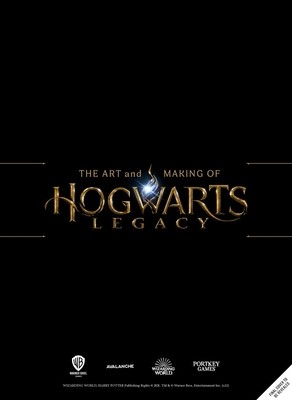 The Art and Making of Hogwarts Legacy: Exploring the Unwritten Wizarding World (Insight Editions)(Pevná vazba)