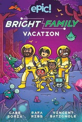 The Bright Family: Vacation: Volume 2 (Soria Gabe)(Paperback)