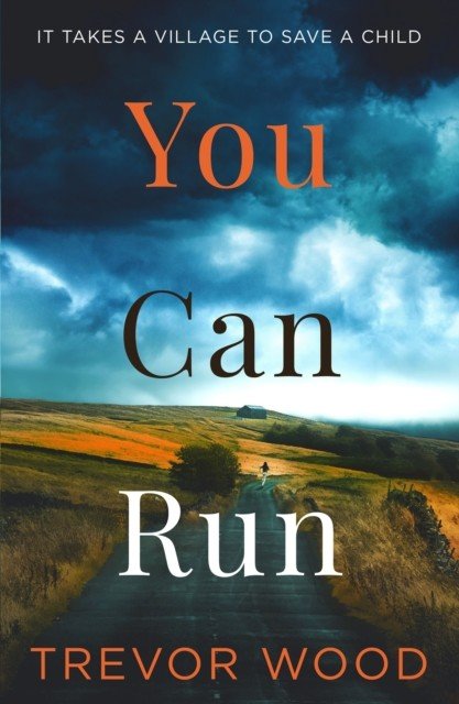 You Can Run (Wood Trevor)(Paperback)