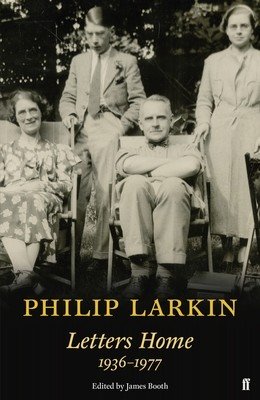 Philip Larkin: Letters Home (Larkin Philip)(Paperback)