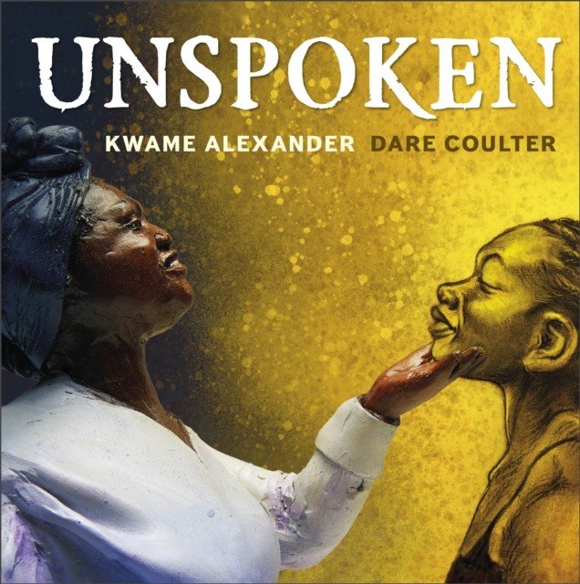 Unspoken - Talking About Slavery (Alexander Kwame)(Pevná vazba)