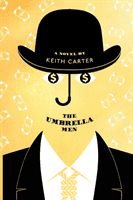 Umbrella Men (Carter Keith)(Paperback / softback)
