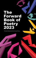 Forward Book of Poetry 2023 (Poets Various)(Paperback / softback)