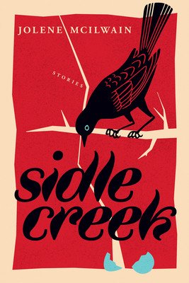 Sidle Creek (McIlwain Jolene)(Paperback)