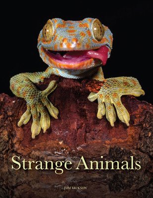Strange Animals (Jackson Tom)(Pevná vazba)