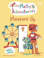 Maths Adventurers Measure Up - Discover Height and Length (Gorasia Chapman Sital)(Pevná vazba)