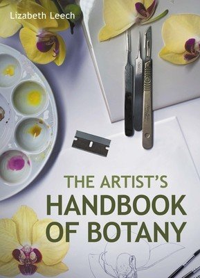 The Artists Handbook of Botany (Leach Lizabeth)(Paperback)