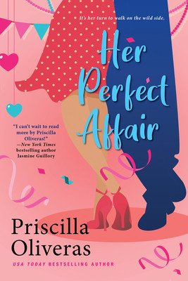Her Perfect Affair: A Feel-Good Multicultural Romance (Oliveras Priscilla)(Paperback)