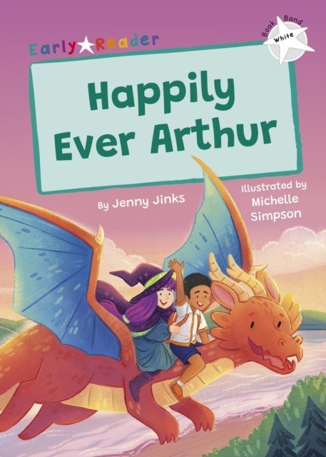 Happily Ever Arthur - (White Early Reader) (Jinks Jenny)(Paperback / softback)