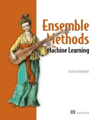 Ensemble Methods for Machine Learning (Kunapuli Gautam)(Paperback)