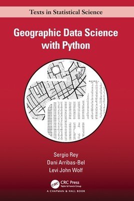 Geographic Data Science with Python (Rey Sergio)(Paperback)