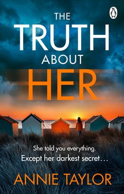 The Truth about Her (Taylor Annie)(Paperback)