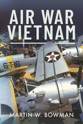Air War Vietnam (Bowman Martin W.)(Pevná vazba)