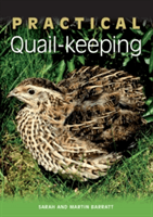 Practical Quail-Keeping (Barratt Sarah)(Paperback)
