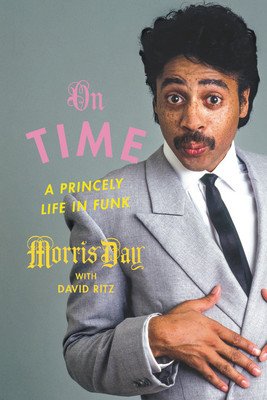 On Time: A Princely Life in Funk (Day Morris)(Paperback)