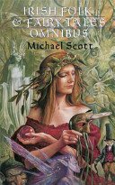 Irish Folk and Fairy Tales Omnibus Edition (Scott Michael)(Paperback)