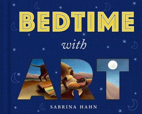 Bedtime with Art (Hahn Sabrina)(Board Books)