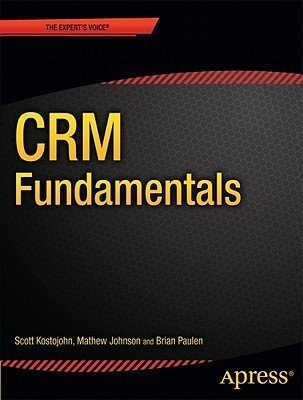 Crm Fundamentals (Kostojohn Scott)(Paperback)