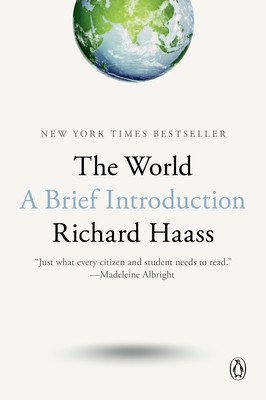 The World: A Brief Introduction (Haass Richard)(Paperback)