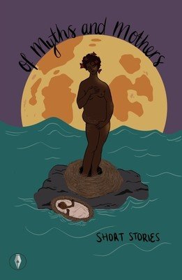 Of Myths and Mothers(Paperback / softback)