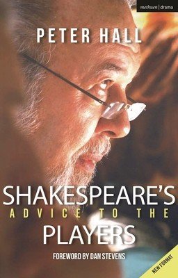 Shakespeare's Advice to the Players (Hall Sir Peter)(Paperback)