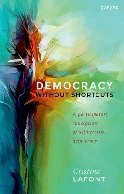Democracy Without Shortcuts (LaFont)(Paperback)