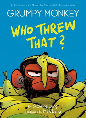 Grumpy Monkey Who Threw That?: A Graphic Novel Chapter Book (Lang Suzanne)(Pevná vazba)