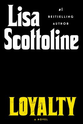 Loyalty (Scottoline Lisa)(Pevná vazba)