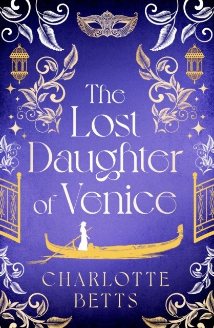 Lost Daughter of Venice (Betts Charlotte)(Paperback / softback)