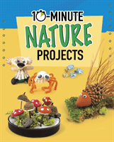 10-Minute Nature Projects (Olson Elsie)(Paperback / softback)