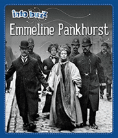 Info Buzz: Famous People: Emmeline Pankhurst (Howell Izzi)(Paperback / softback)
