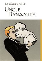 Uncle Dynamite (Wodehouse P.G.)(Pevná vazba)
