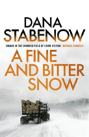 Fine and Bitter Snow (Stabenow Dana)(Paperback / softback)