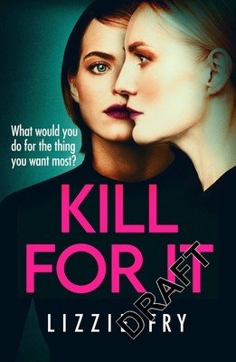 Kill for It (Fry Lizzie)(Paperback)