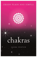 Chakras, Orion Plain and Simple (Fenton Sasha)(Paperback / softback)