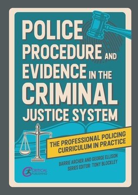 Police Procedure and Evidence in the Criminal Justice System (Archer Barrie)(Paperback)