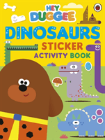 Hey Duggee: Dinosaurs - Sticker Activity Book (Hey Duggee)(Paperback / softback)