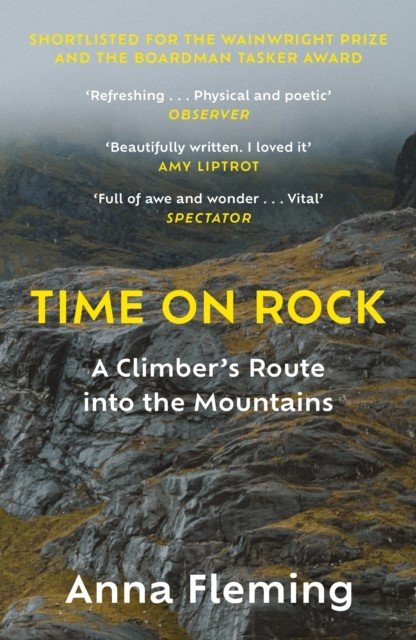 Time on Rock - A Climber's Route into the Mountains (Fleming Anna)(Paperback / softback)