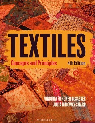 Textiles - Concepts and Principles - Bundle Book + Studio Access Card (Elsasser Virginia Hencken)(Mixed media product)