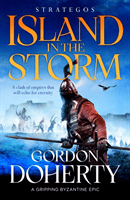 Strategos: Island in the Storm - A gripping Byzantine epic (Doherty Gordon)(Paperback / softback)