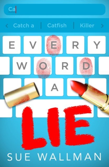 Every Word A Lie (Wallman Sue)(Paperback / softback)
