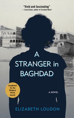 A Stranger in Baghdad (Loudon Elizabeth)(Paperback)